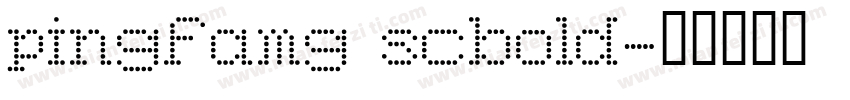 pingfamg scbold字体转换